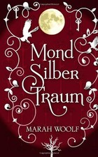 MondLichtSaga: Band 3 -