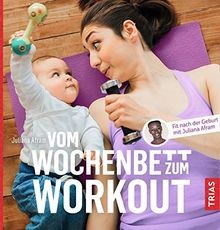 Vom wochenbett zum workout - vom,