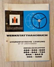 Original IHC Werkstatthandbuch Hydrostatische Lenkung 433 533 633 554 644 744 