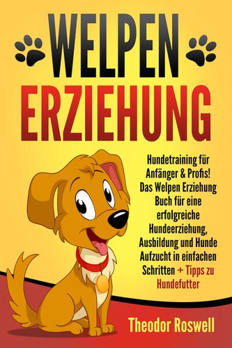 Welpenerziehung hundetraining - welpenerziehung:,