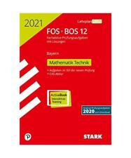 STARK Abiturprüfung FOS/BOS Bayern 2021 - Mathematik Technik 12. Klasse