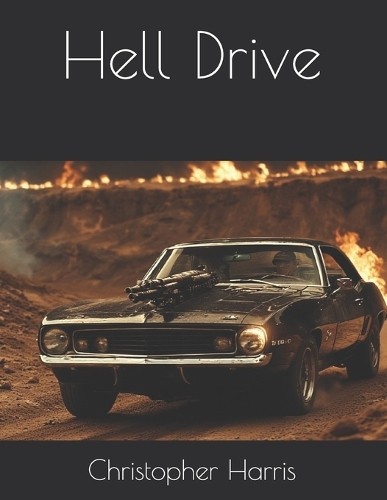 Hell drive christopher - by,