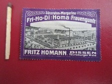 Dissen : Reklamemarke :  FRITZ HOMANN  Fri-Ho-Di : Homa : Frauengunst