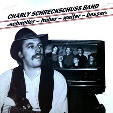 Charly Schreckschuss Band - Schneller - Höher - Weiter - Besser LP '