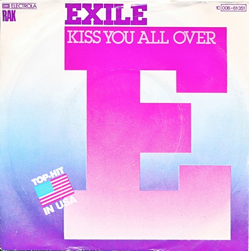 Kiss you all over exile - over,