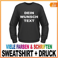 Sweatshirt Druck Pullover Pulli bedrucken Text gestalten Wunschtext bis 5XL