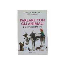 Mit Tieren sprechen Kinkade und Eifis Antworten erhalten 2014 Gestalthandbuch