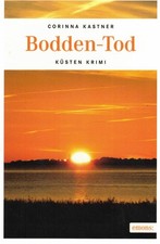Corinna Kastner, Bodden death