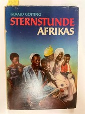 Sternstunde Afrikas Götting, Gerlad: