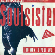 7" Soulsister/The Way To Your