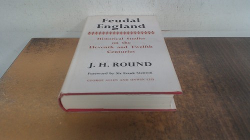Feudal england j h round - j.h.,