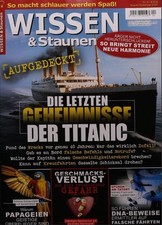 Wissen&Staunen 4/2025 (August/September) Titel: Letzte Geheimnisse der Titanic