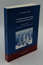 Virtualisierungsstrategien in klassischen Industrien : state of the art in Zeite
