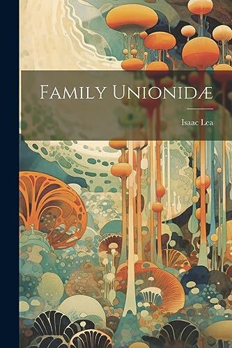 Lea family unionid new - lea,