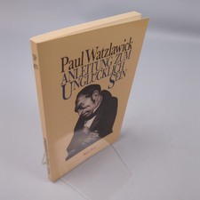 Anleitung zum Unglücklichsein