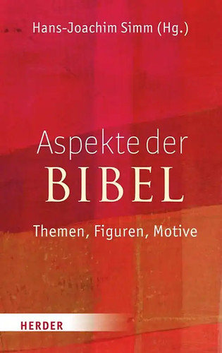 Aspekte der bibel - der,