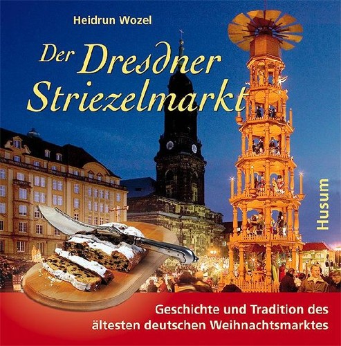 Der dresdner striezelmarkt - der,