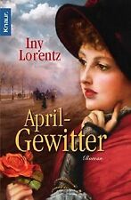 Aprilgewitter von Lorentz, Iny | Buch | Zustand sehr gut