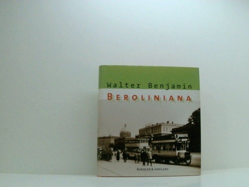 Beroliniana walter benjamin - beroliniana,