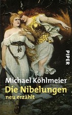 Die nibelungen neu erzählt - die,