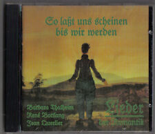 Thalheim, Bottlang & Querlier - So Lasst Uns Scheinen bis wir werden (Lieder der