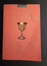 Diana Gabaldon - Die Geliehene Zeit, Taschenbuch