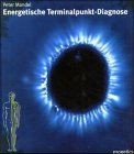 Energetische Terminalpunkt-Diagnose von Mandel, Peter | Buch | Zustand sehr gut