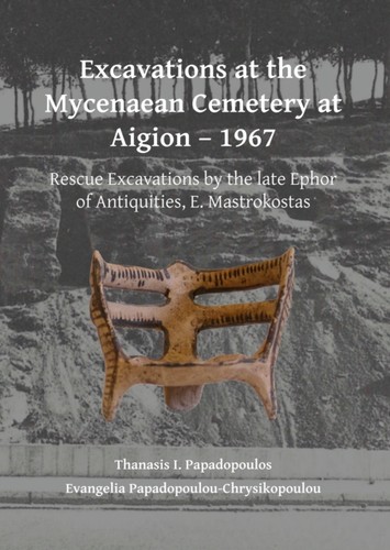 Excavations the mycenaean - the,