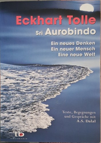 Eckhart tolle sri - eckhart, aurobindo