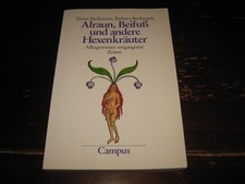 Alraun Beifuß und andere Hexenkräuter Beckmann Campus Verlag 1990