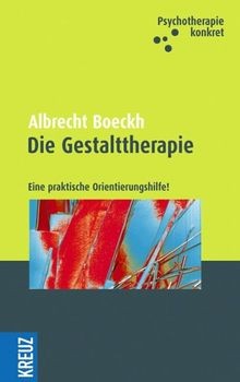 Die gestalttherapie eine - die,