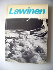 Lawinen 1972 Dokumentation für Lehrer Skilager- und Tourenleiter