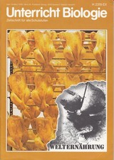 Unterricht Biologie Heft 19, März 1978, Welternährung