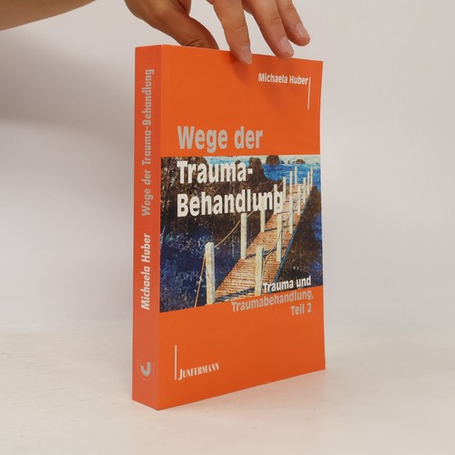 Trauma und traumabehandlung - trauma,