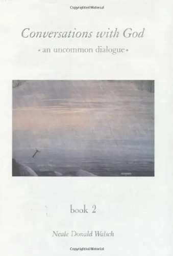 Conversations with god an - with,