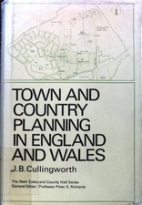 The Town and Country Planning in England and Wales; The Changing Scene; The New 