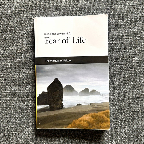 Alexander lowen fear of - alexander, –