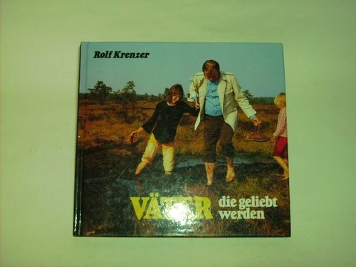 Rolf krenzer väter die - rolf,