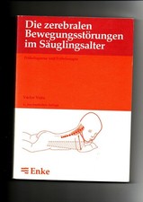 Vaclav Vojta, Die zerebralen Bewegungsstörungen im Säuglingsalter - Frühdiagnose