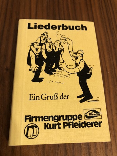 Liederbuch der firmengruppe - liederbuch,