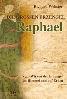 Raphael die großen erzengel - raphael,