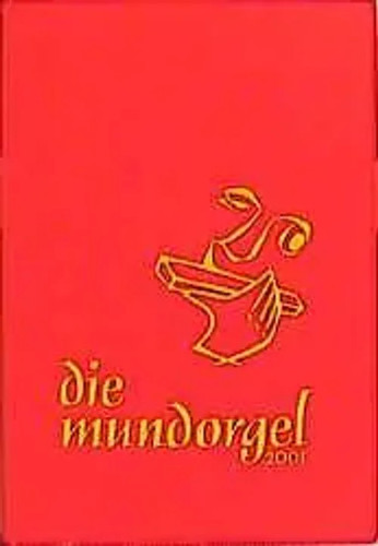 Die mundorgel notenausgabe - die,