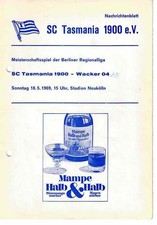 Fussball-Programmheft   68/69   RL    Tasmania 1900 Berlin - Wacker 04 Berlin