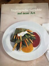 Vegetarische Gerichte auf neue Art von der Redaktion der Time Life Kochbuch