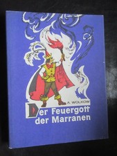 Der Feuergott der Marranen,Wolkow,Märchen,DDR-Kinderbuch,Ganzleinen