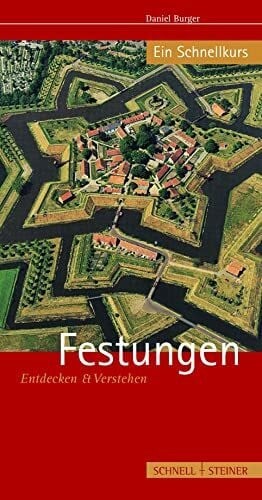 Festungen entdecken und - entdecken,