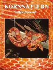 Kornnattern wolfgang schmidt - kornnattern,