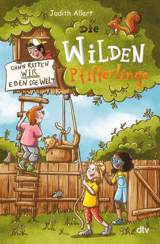 Die wilden pfifferlinge dann - die,