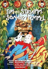 Trickfilm: TIM UND STRUPPI IM SONNEN-TEMPEL ein Originalplakat WA von 1987