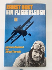Ein Fliegerleben. Mit einem Nachwort von J. Thorwald. Udet, Ernst:
